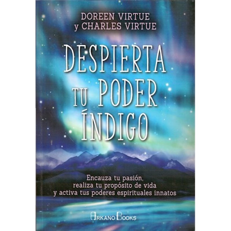 DESPIERTA TU PODER INDIGO