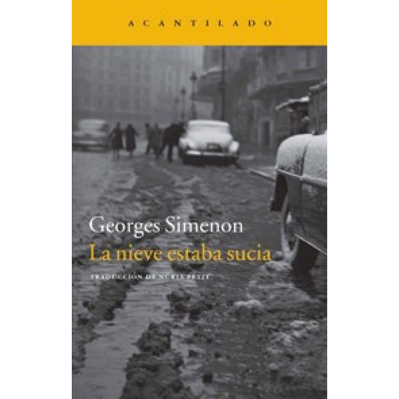 NIEVE ESTABA SUCIA (COLECCION NARRATIVA 238)