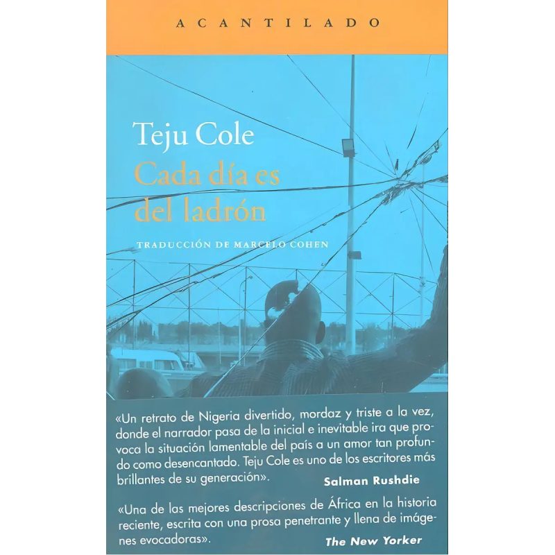 CADA DIA ES DEL LADRON (COLECCION NARRATIVA 275)