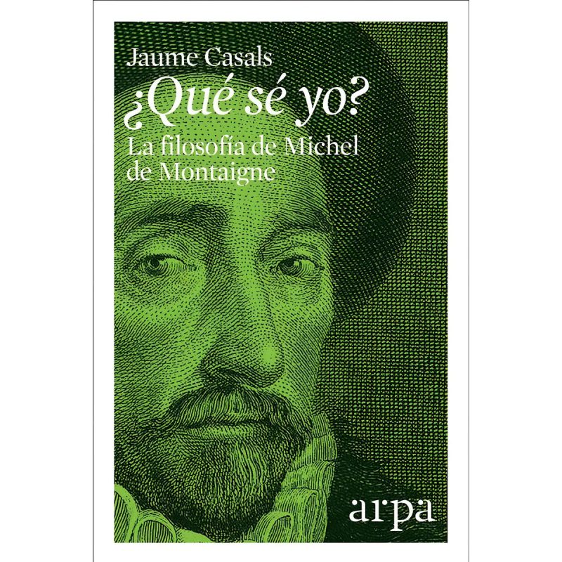 QUE SE YO LA FILOSOFIA DE MICHEL DE MONTAIGNE