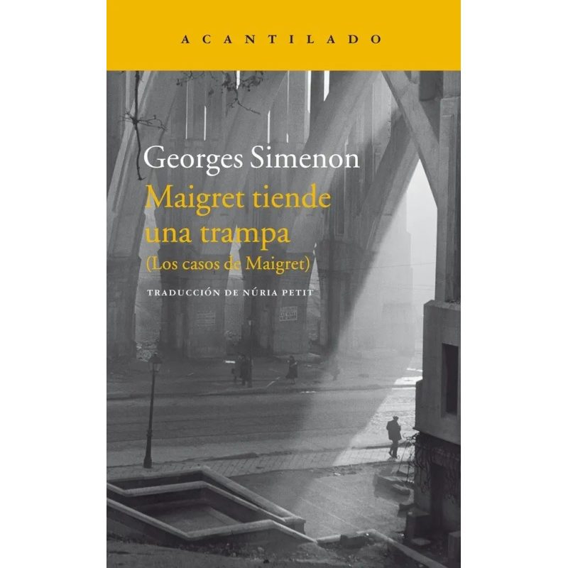 MAIGRET TIENDE UNA TRAMPA (LOS CASOS DE MAIGRET) (COLECCION NARRATIVA 273)