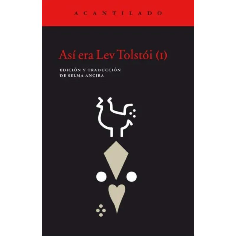ASI ERA LEV TOLSTOI (I) (COLECCION EL ACANTILADO 76) (BOLSILLO) (RUSTICA)
