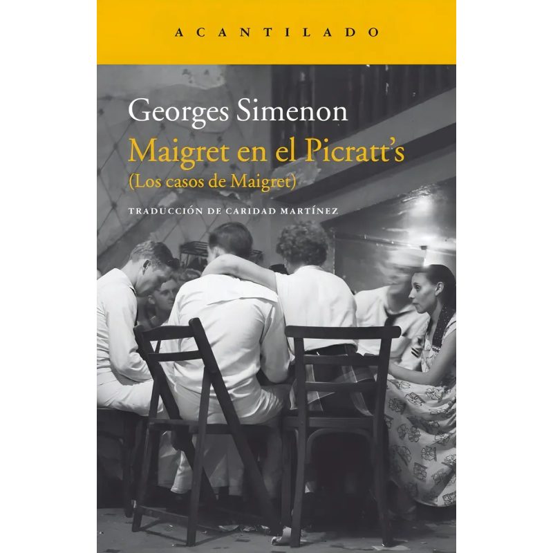 MAIGRET EN EL PICRATT'S (LOS CASOS DE MAIGRET) (COLECCION NARRATIVA 299)