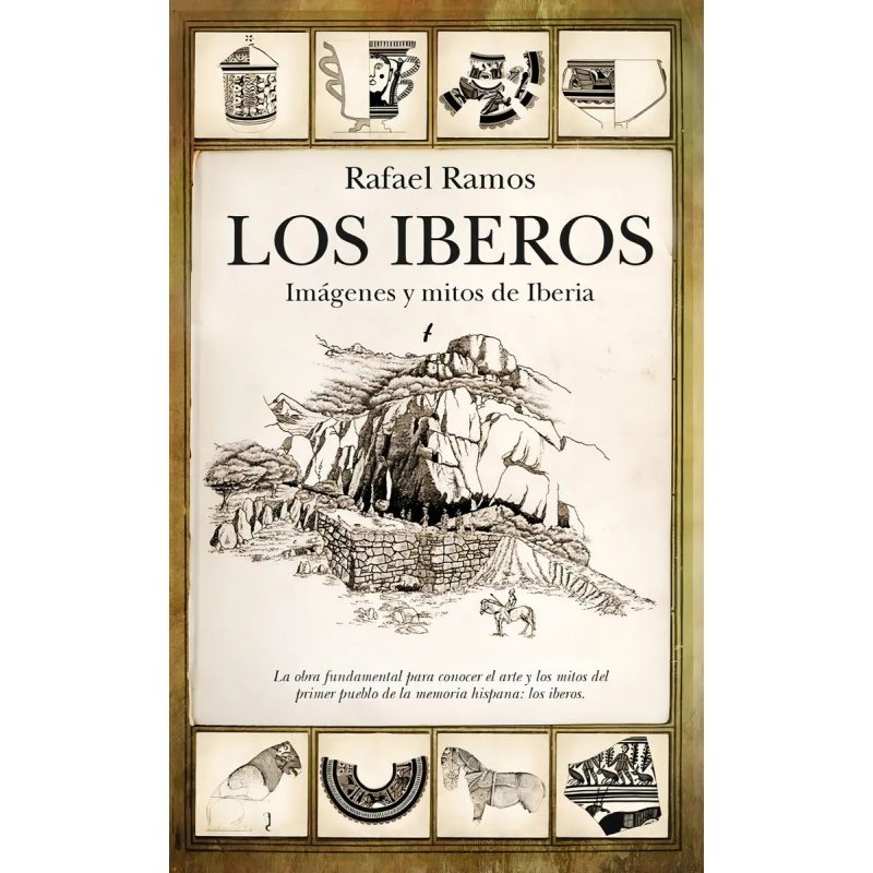 IBEROS IMAGENES Y MITOS DE IBERIA (CARTONE)