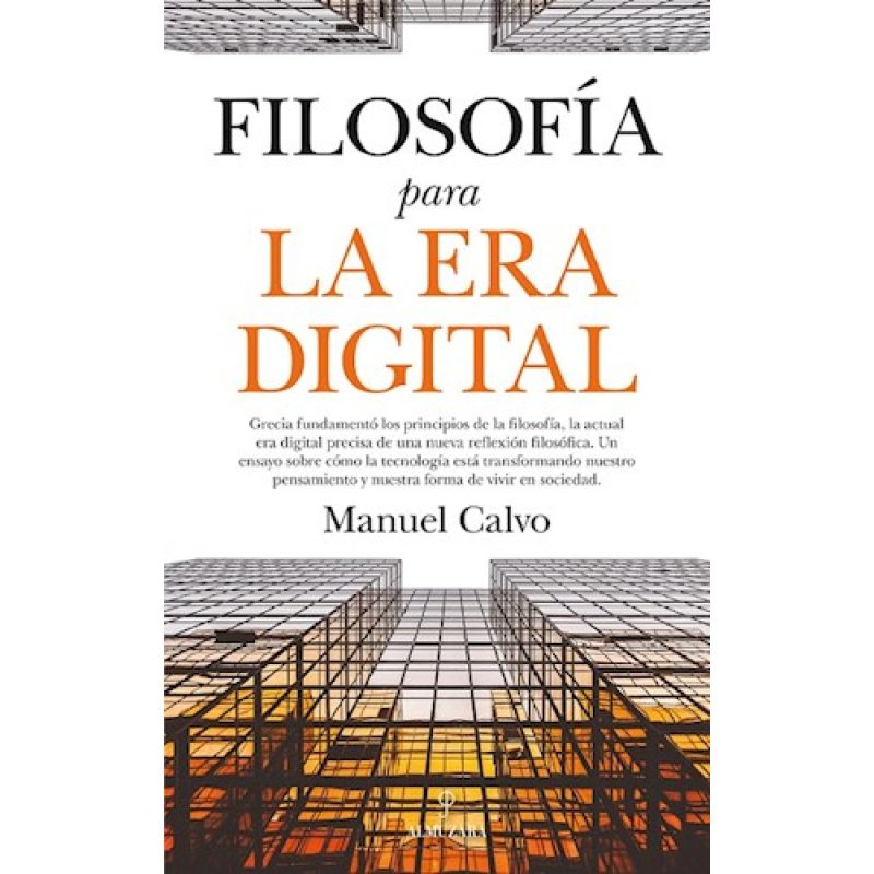 FILOSOFIA PARA LA ERA DIGITAL (COLECCION FILOSOFIA Y PENSAMIENTO)