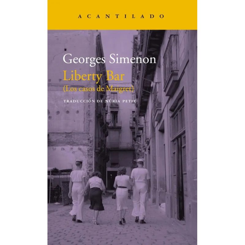 LIBERTY BAR (LOS CASOS DE MAIGRET) (COLECCION NARRATIVA 314)