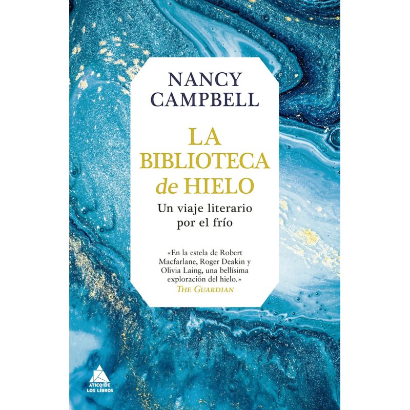 BIBLIOTECA DE HIELO UN VIAJE LITERARIO POR EL FRIO