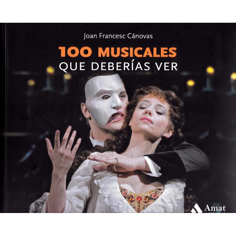 100 MUSICALES QUE DEBERIAS VER