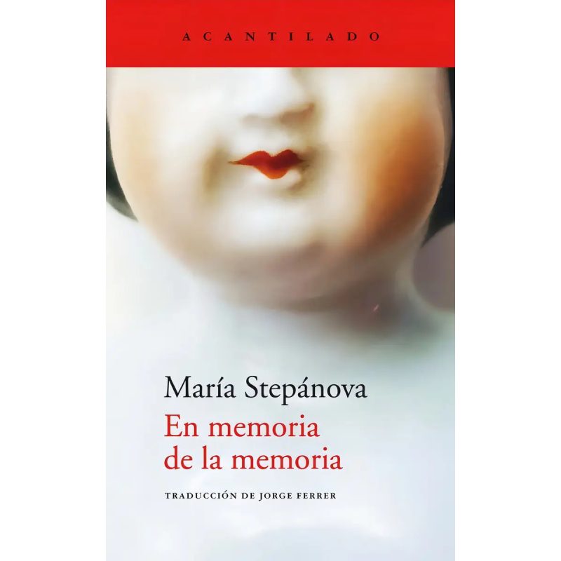 EN MEMORIA DE LA MEMORIA (COLECCION EL ACANTILADO 443)
