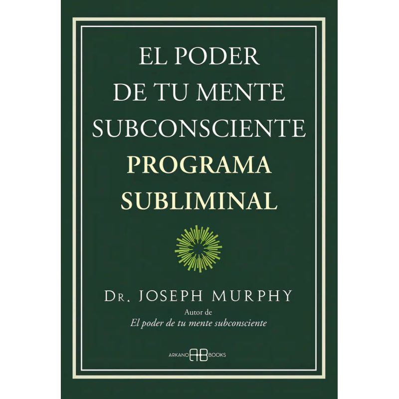 PODER DE TU MENTE SUBCONSCIENTE PROGRAMA SUBLIMINAL
