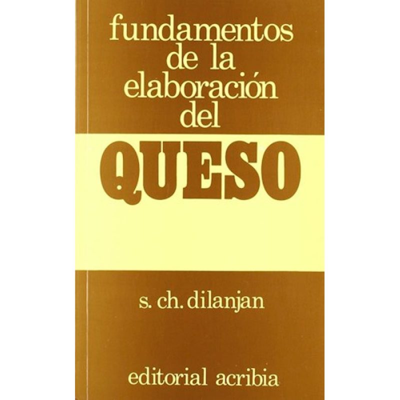 FUNDAMENTOS DE LA ELABORACION DEL QUESO