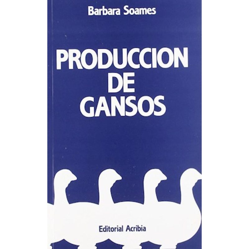 PRODUCCION DE GANSOS