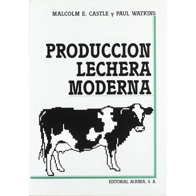 PRODUCCION LECHERA MODERNA