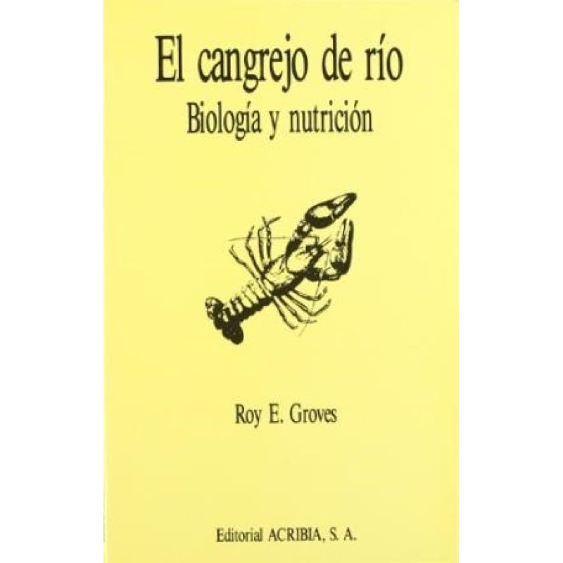 CANGREJO DE RIO BIOLOGIA Y NUTRICION