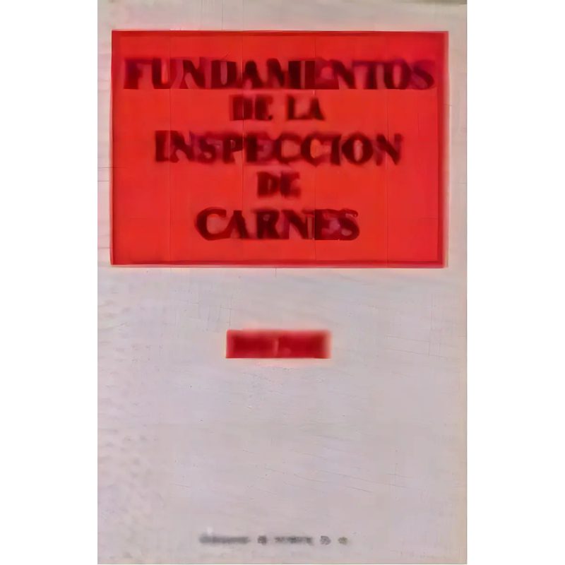 FUNDAMENTOS DE LA INSPECCION DE CARNES