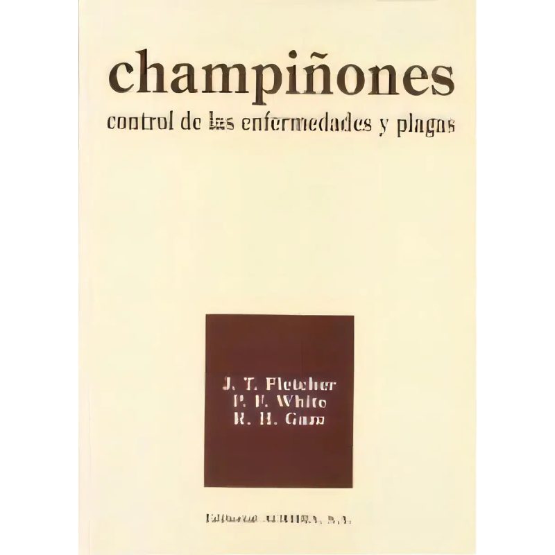 CHAMPIÑONES CONTROL DE LAS ENFERMEDADES Y PLAGAS