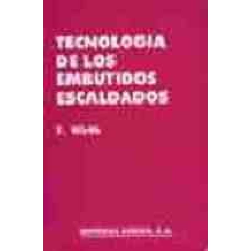 TECNOLOGIA DE LOS EMBUTIDOS ESCALDADOS