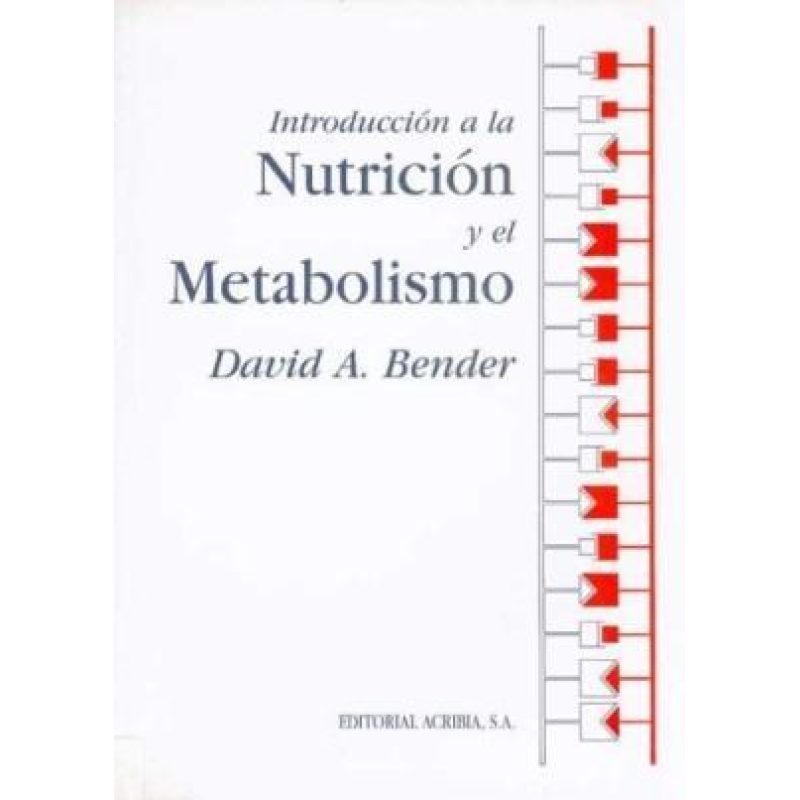 INTRODUCCION A LA NUTRICION Y EL METABOLISMO