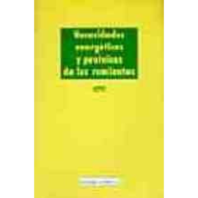 NECESIDADES ENERGETICAS Y PROTEICAS DE LOS RUMIANTES