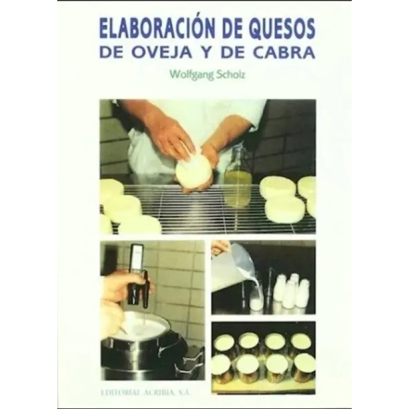 ELABORACION DE QUESOS DE OVEJA Y DE CABRA