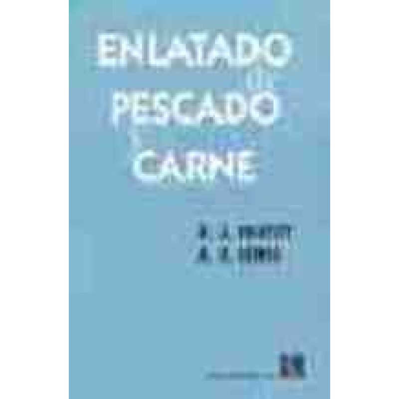 ENLATADO DE PESCADO Y CARNE