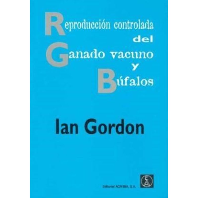 REPRODUCCION DEL GANADO VACUNO Y BUFALOS