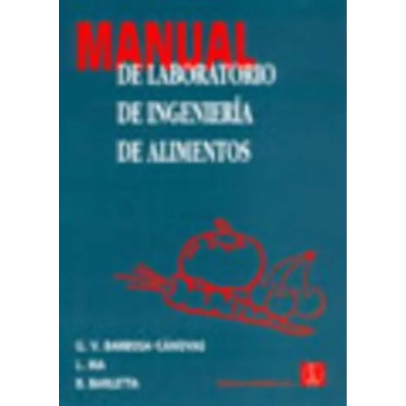 MANUAL DE LABORATORIO DE INGENIERIA DE ALIMENTOS
