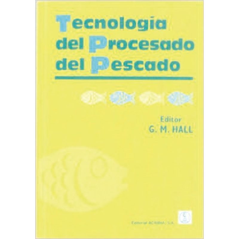 TECNOLOGIA DEL PROCESADO DEL PESCADO