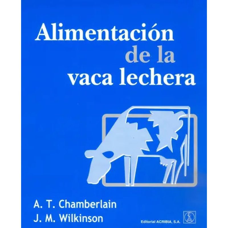 ALIMENTACION DE LA VACA LECHERA