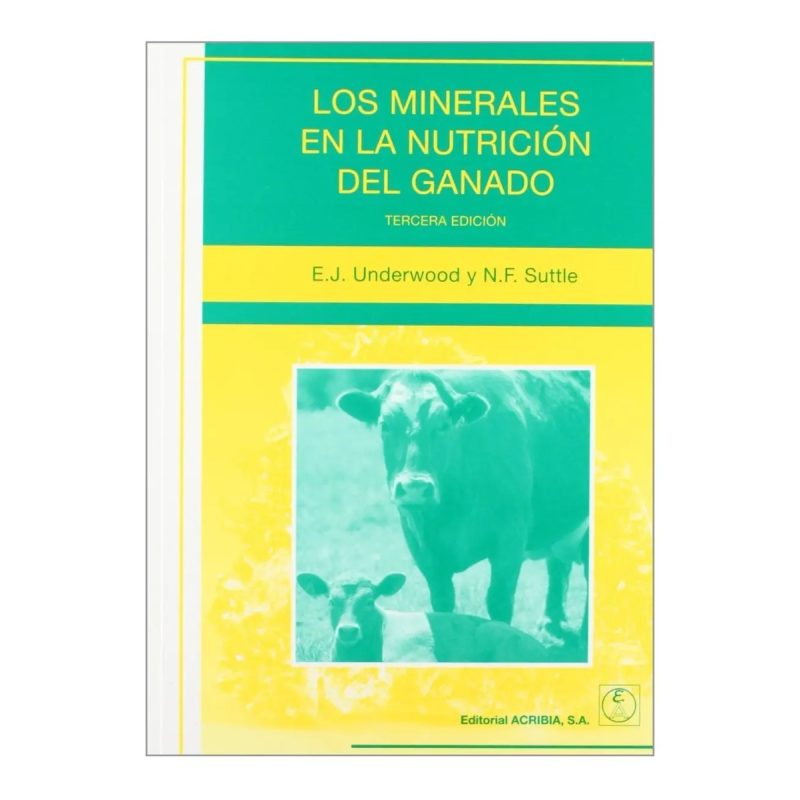 MINERALES EN LA NUTRICION DEL GANADO (3 EDICION)