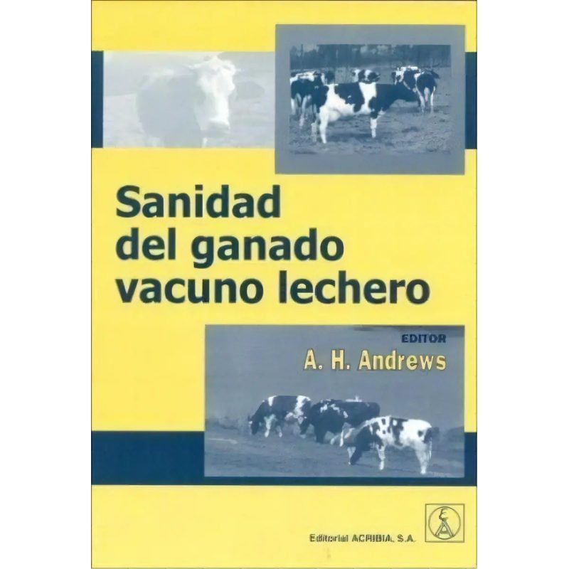 SANIDAD DEL GANADO VACUNO LECHERO