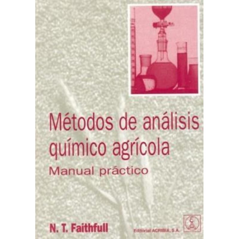METODOS DE ANALISIS QUIMICO AGRICOLA MANUAL PRACTICO