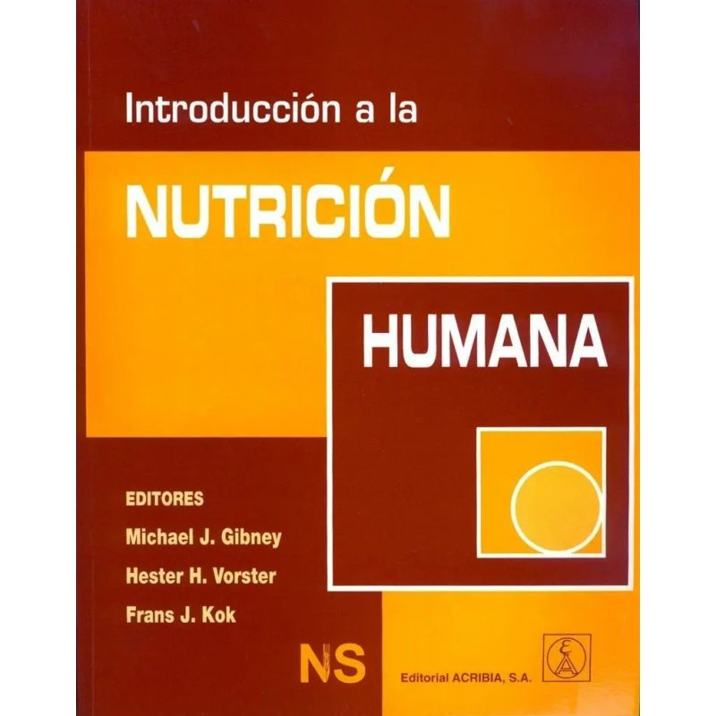 INTRODUCCION A LA NUTRICION HUMANA