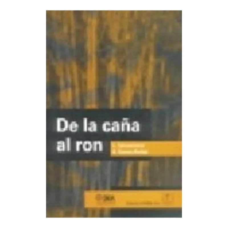 DE LA CAÑA AL RON