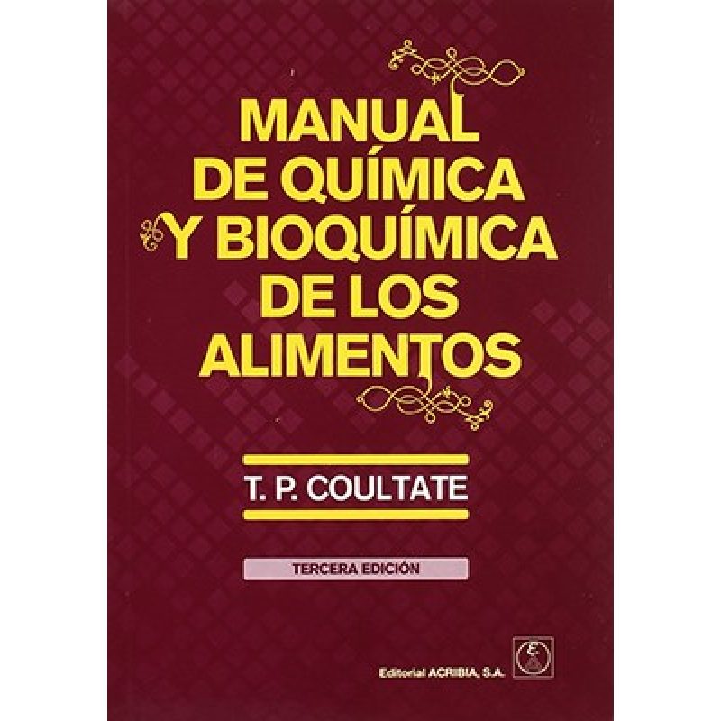 MANUAL DE QUIMICA Y BIOQUIMICA DE LOS ALIMENTOS (3 EDICION)