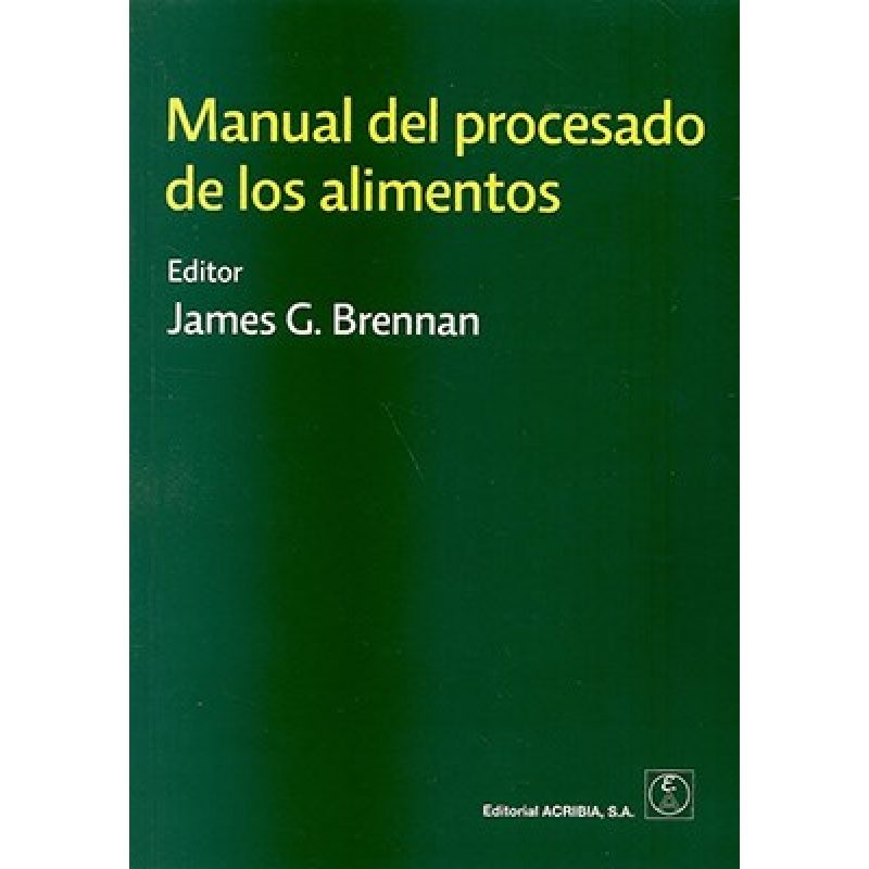 MANUAL DEL PROCESADO DE LOS ALIMENTOS