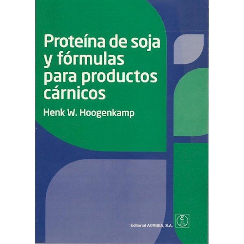 PROTEINA DE SOJA Y FORMULAS PARA PRODUCTOS CARNICOS