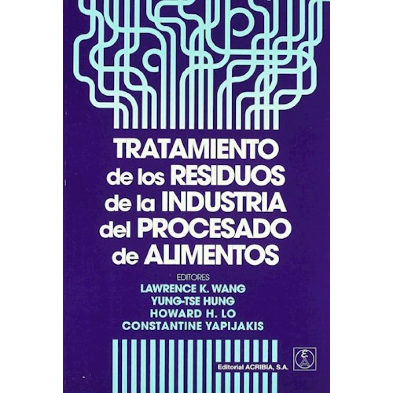 TRATAMIENTO DE LOS RESIDUOS DE LA INDUSTRIA DEL PROCESADO DE ALIMENTOS