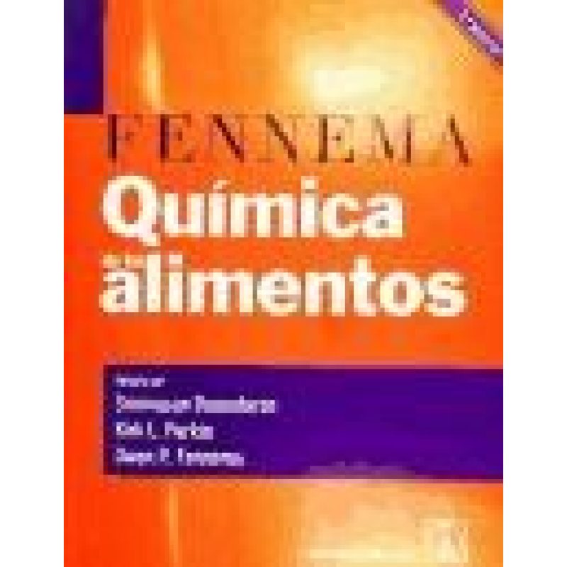 FENNEMA QUIMICA DE LOS ALIMENTOS (3 EDICION)