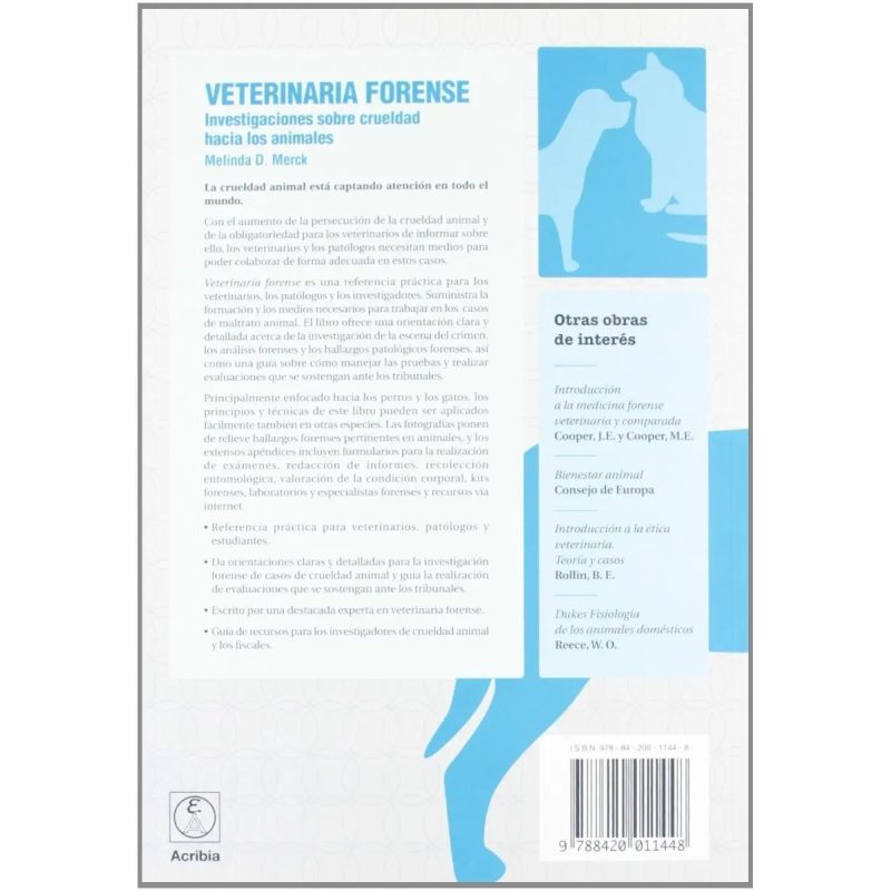 VETERINARIA FORENSE INVESTIGACIONES SOBRE LA CRUELDAD HACIA LOS ANIMALES