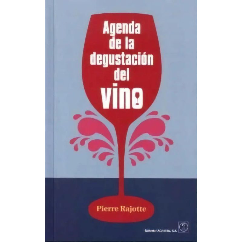 AGENDA DE LA DEGUSTACION DEL VINO (BOLSILLO)
