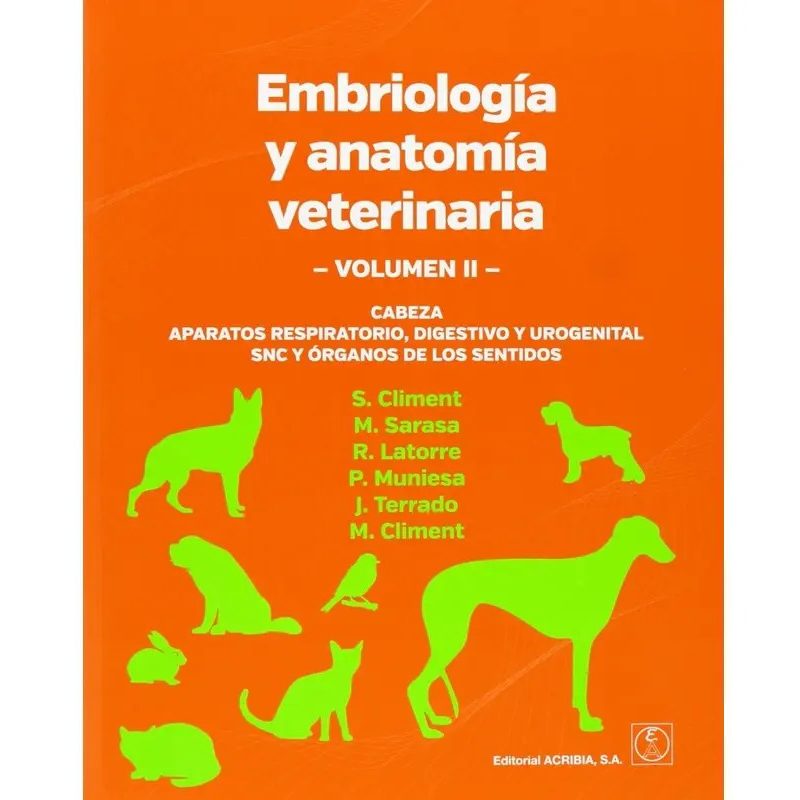 EMBRIOLOGIA Y ANATOMIA VETERINARIA (VOLUMEN 2)
