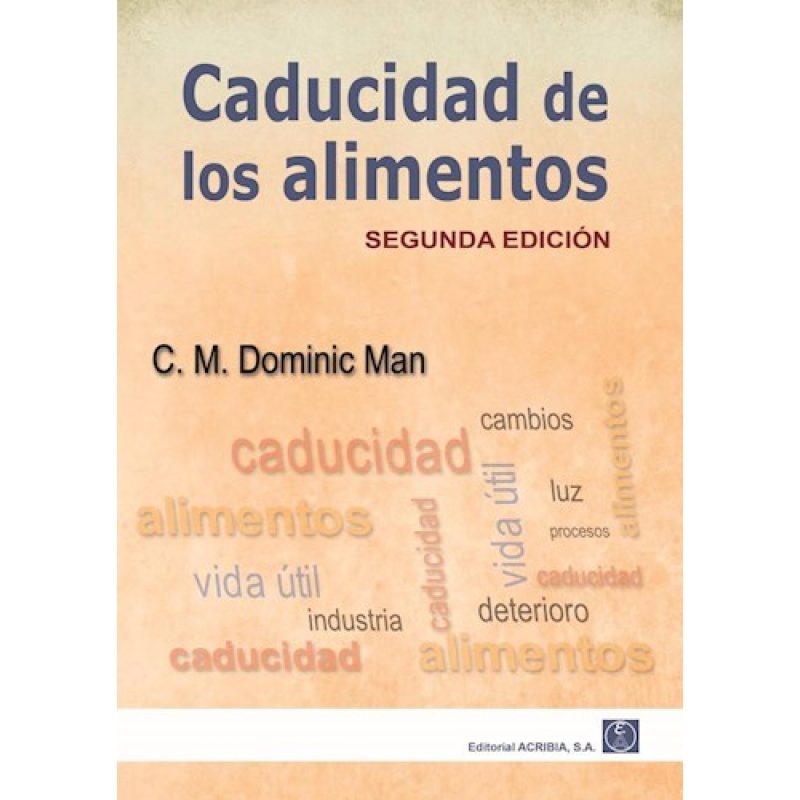 CADUCIDAD DE LOS ALIMENTOS (SEGUNDA EDICION)