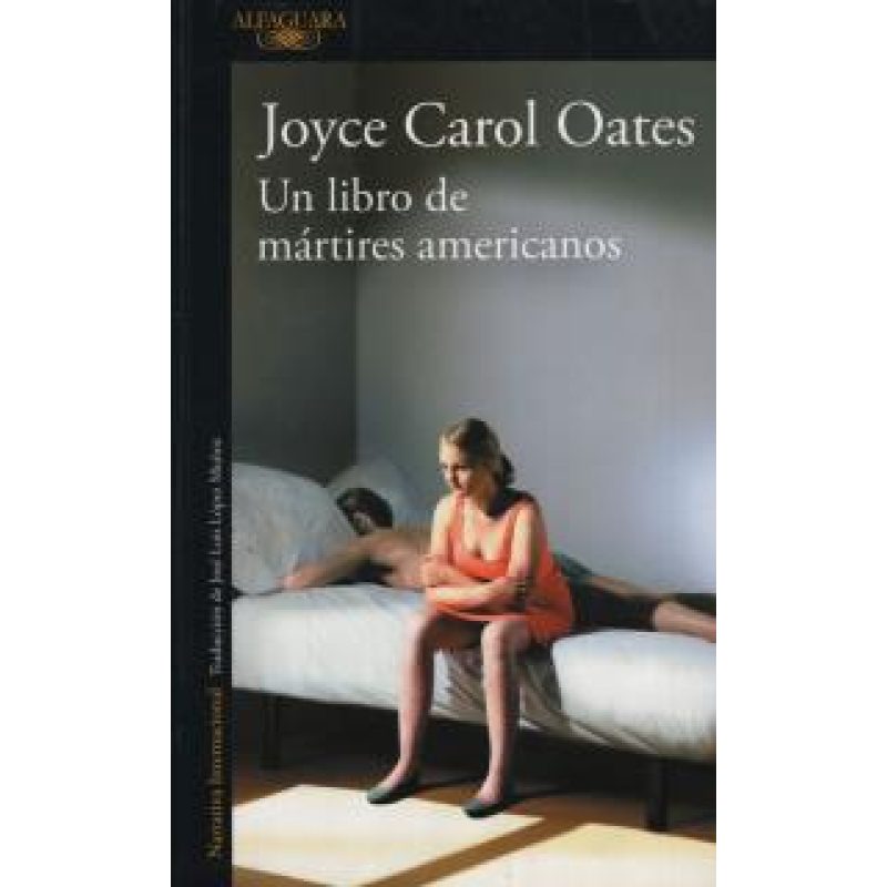UN LIBRO DE MARTIRES AMERICANOS (COLECCION NARRATIVA INTERNACIONAL) (RUSTICA)