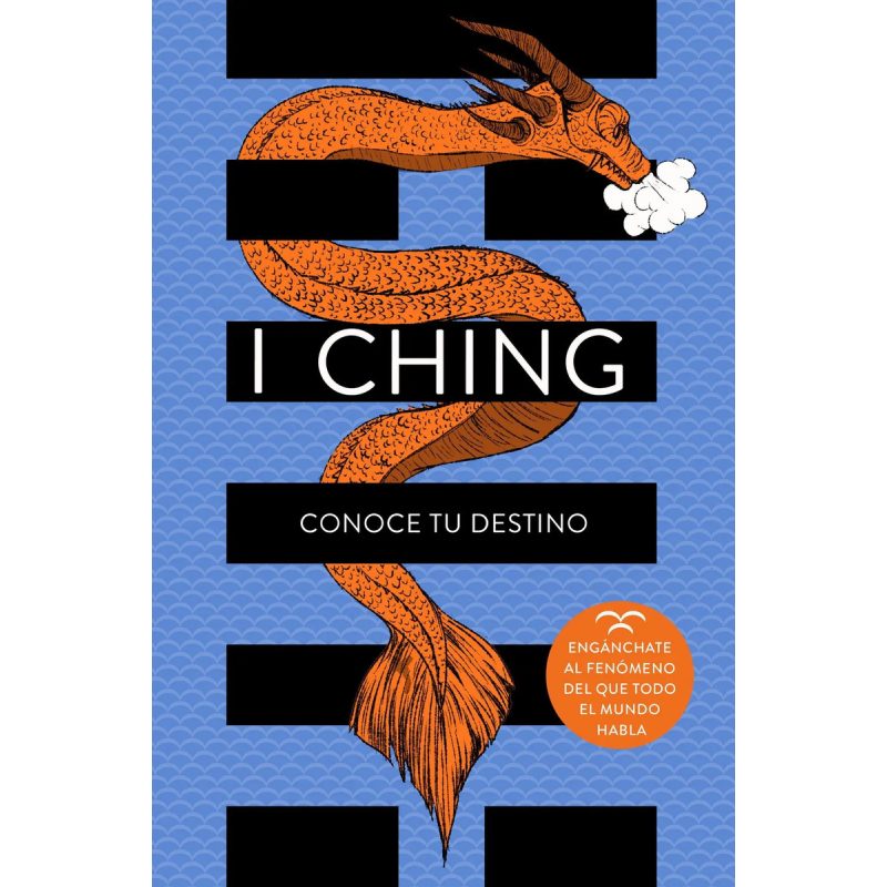 I CHING CONOCE TU DESTINO (COLECCION NO FICCION) (CARTONE)