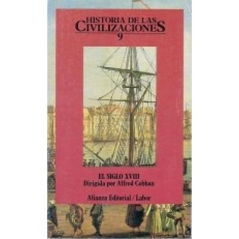 HISTORIA DE LAS CIVILIZACIONES 9 EL SIGLO XVIII (LIBRO BOLSILLO LB1372)