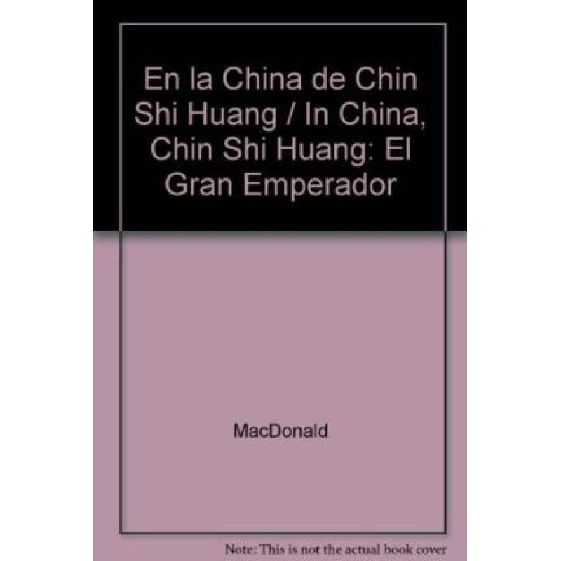 EN LA CHINA DE CHIN SHI HUANG (TUNEL DEL TIEMPO)