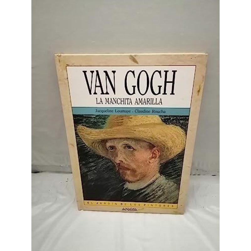 VAN GOGH LA MANCHITA AMARILLA (JARDIN DE LOS PINTORES)