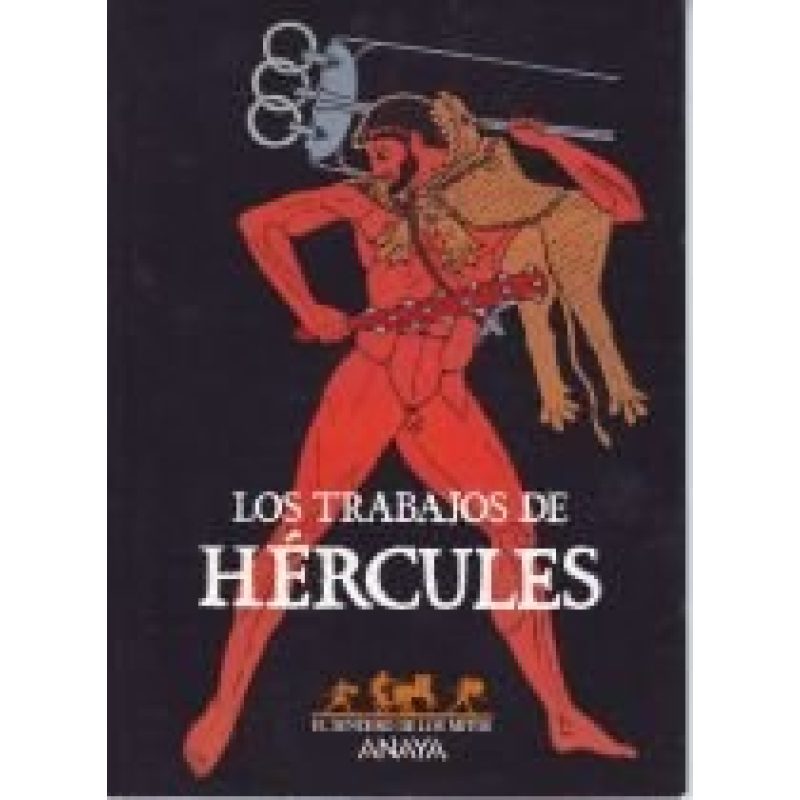 TRABAJOS DE HERCULES (SENDERO DE LOS MITOS)