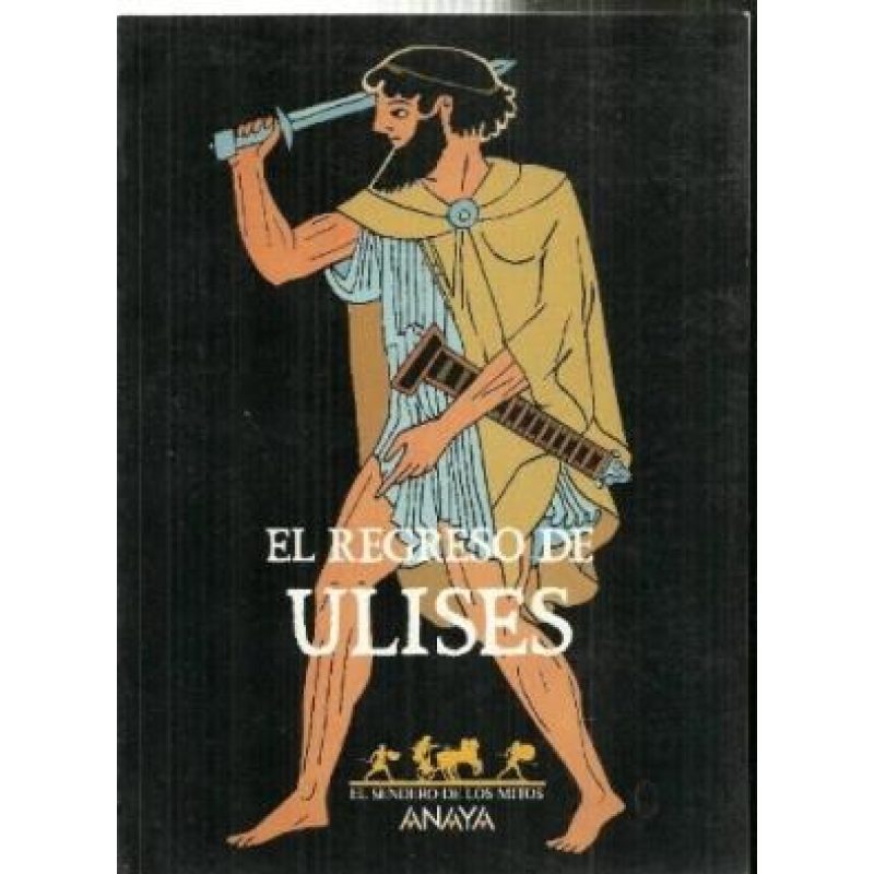 REGRESO DE ULISES (SENDERO DE LOS MITOS)